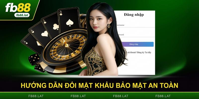 Hướng dẫn đổi mật khẩu bảo mật an toàn