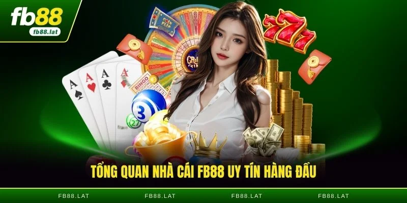 Tổng quan nhà cái FB88 uy tín hàng đầu